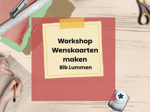 Workshop 'wenskaarten maken' © Bib Lummen